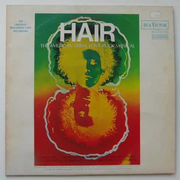 Cover of Hair - The American Tribal Love-Rock Musical - The Original Broadway Cast Recording